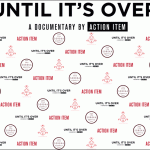 Until Its Over Premiere